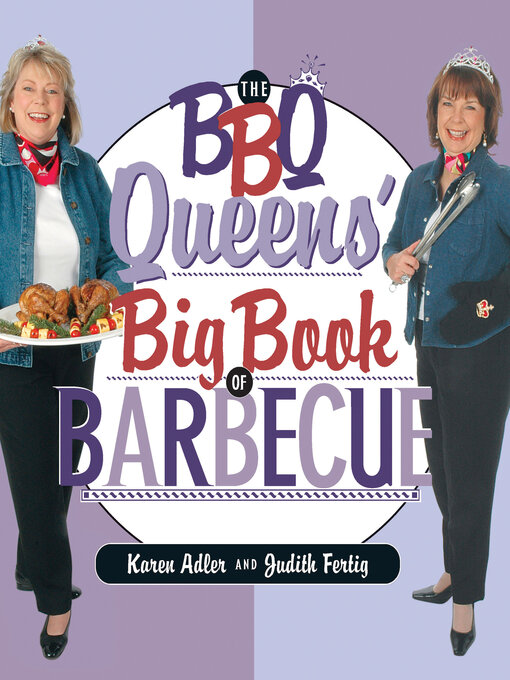 Cover image for The BBQ Queens' Big Book of BBQ